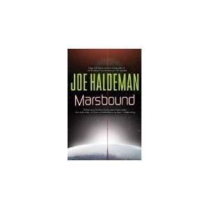  Haldemans Marsbound (A Marsbound Novel) Joe Haldeman 
