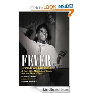 Fever   Little Willie John A Fast Life, Mysterious Death and the 