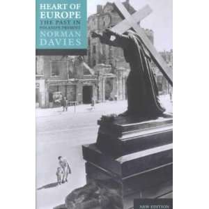  Heart of Europe Norman Davies Books