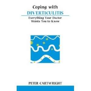    Coping With Diverticulitis [Paperback] Peter Cartwright Books