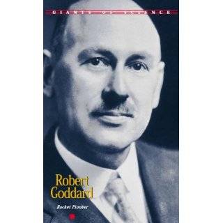Robert Goddard (Giants of Science (Blackbirch)) by Kaye Patchett 
