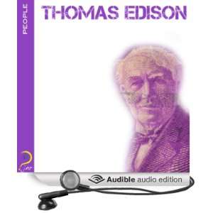 Thomas Edison Famous People [Unabridged] [Audible Audio Edition]