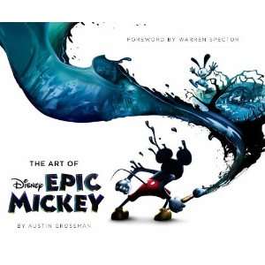  Austin Grossman,Warren SpectorsThe Art of Epic Mickey 