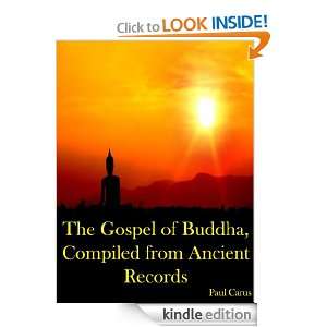 The Gospel of Buddha, Compiled from Ancient Records; Buddhism for 