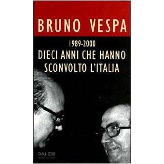  2000 (I libri di Bruno Vespa) (Italian Edition) by Bruno Vespa (1999