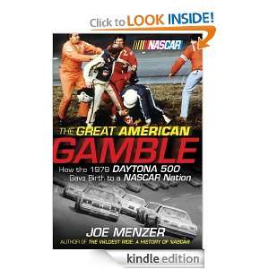   Gave Birth to a NASCAR Nation Joe Menzer  Kindle Store