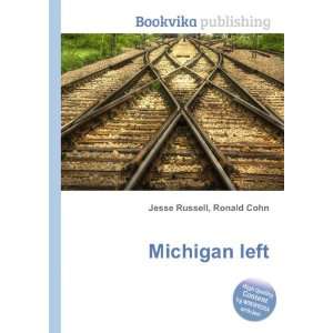  Michigan left Ronald Cohn Jesse Russell Books