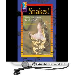 Snakes Deadly Predators or Harmless Pets? (Audible Audio 