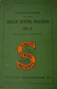 Instructional Manual for The Singer Sewing Machine 29 4  