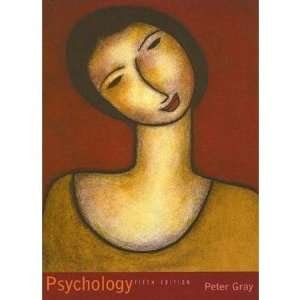    Psychology By Peter O. Gray (5th, Fifth Edition) Undefined Books