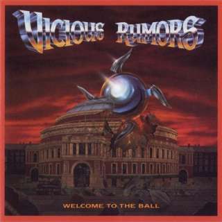  Welcome To The Ball Vicious Rumors