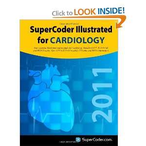  2011 SuperCoder Illustrated for Cardiology (Your essential 