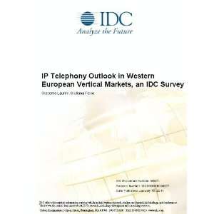  IP Telephony Outlook in Western European Vertical Markets 